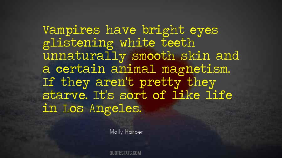 Quotes About Bright Eyes #1347614