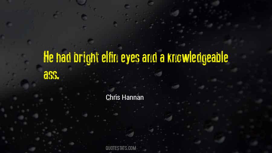 Quotes About Bright Eyes #284296