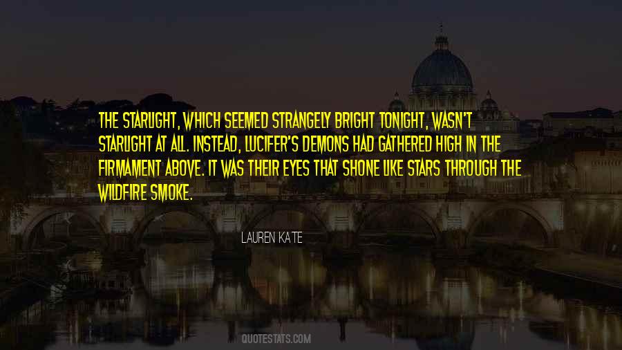 Quotes About Bright Eyes #391422