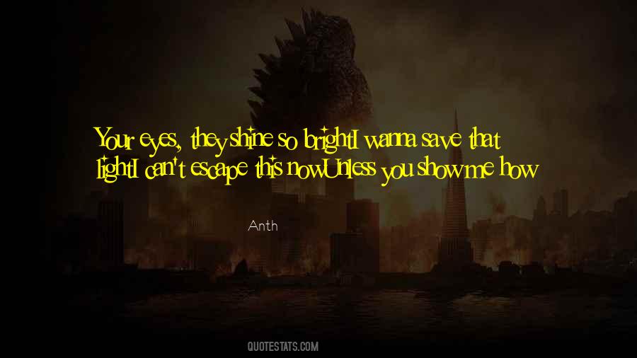 Quotes About Bright Eyes #461482