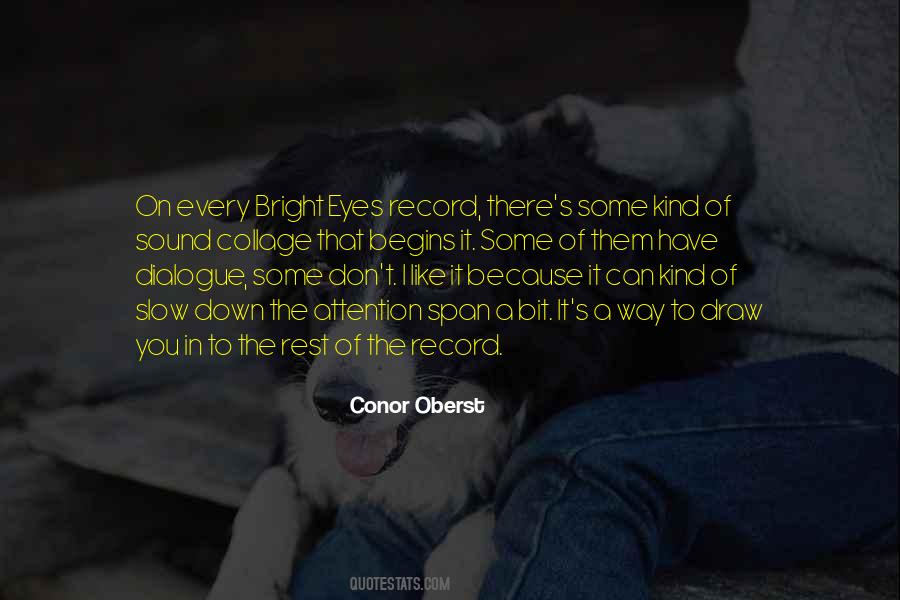 Quotes About Bright Eyes #514322