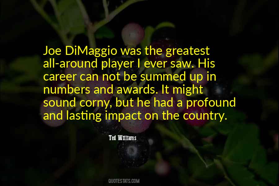 Quotes About Joe Dimaggio #247739