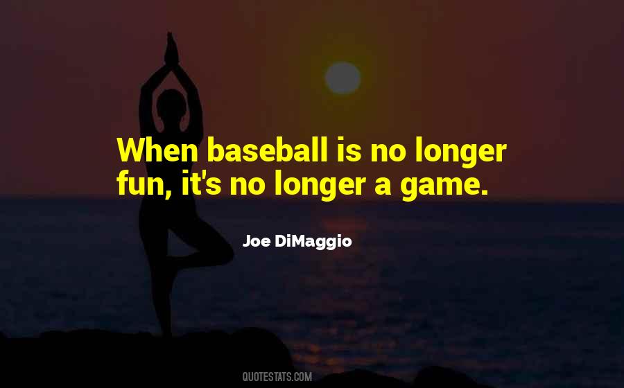 Quotes About Joe Dimaggio #854851