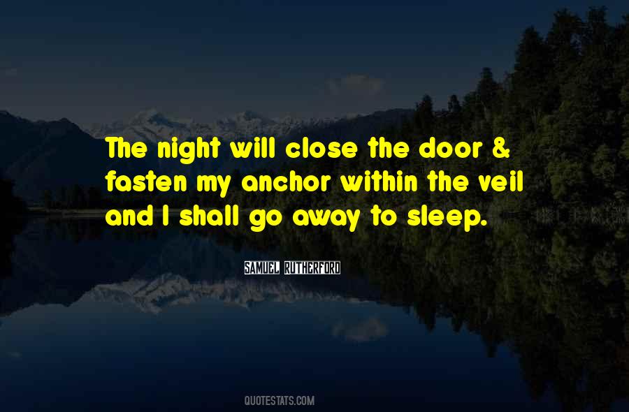 Please Close The Door Quotes #464973