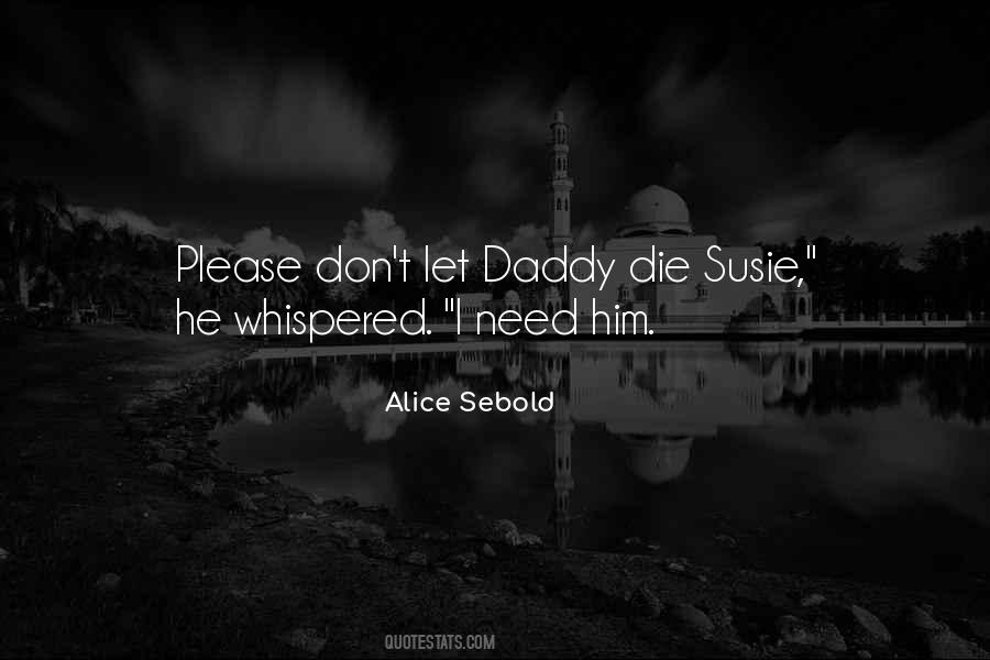 Please Don't Die Quotes #1541970