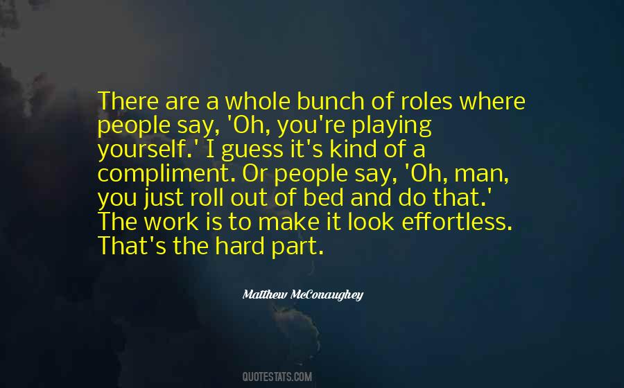 Quotes About Matthew Mcconaughey #263263