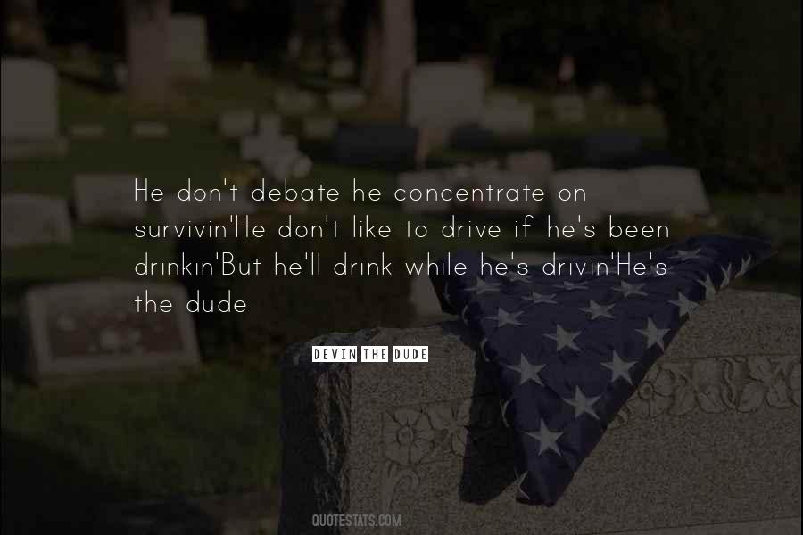 Please Don't Drink And Drive Quotes #815128