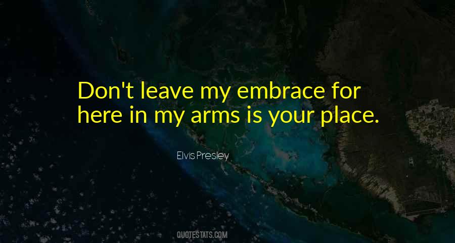 Please Don't Ever Leave Quotes #57940