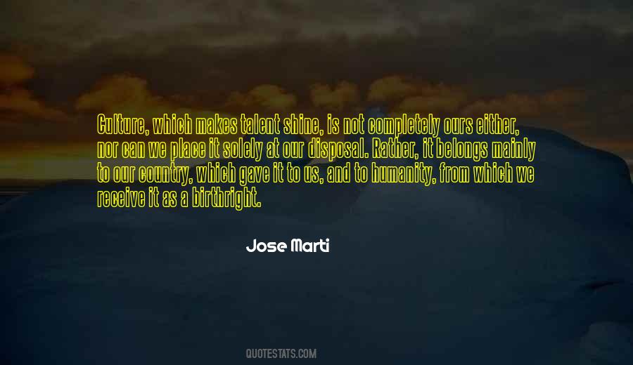 Quotes About Jose Marti #512506