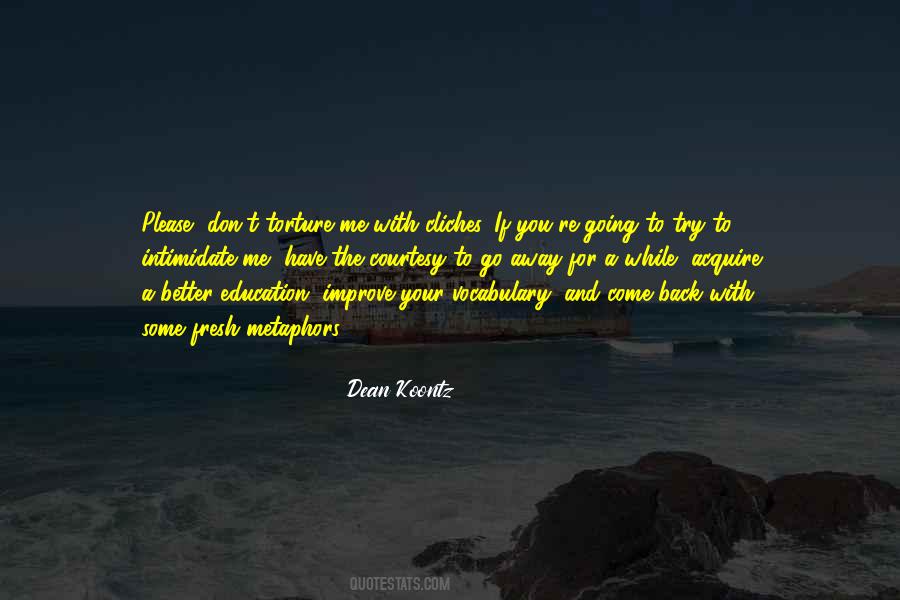 Please Don't Go Quotes #1011478