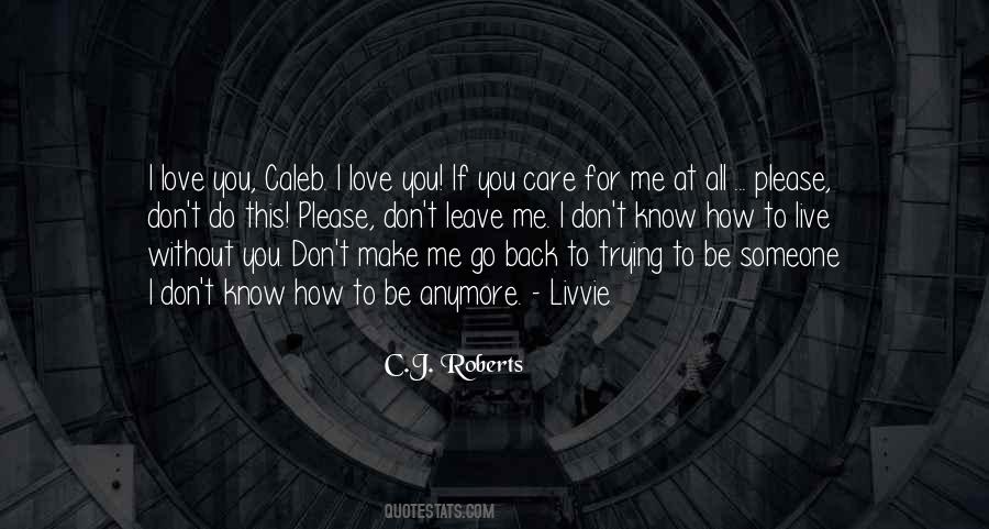 Please Don't Go Quotes #1594629