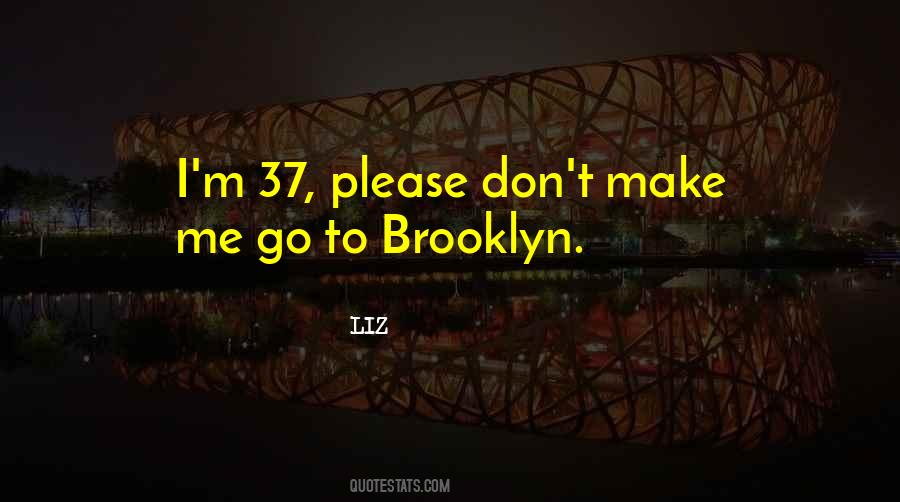 Please Don't Go Quotes #1601664