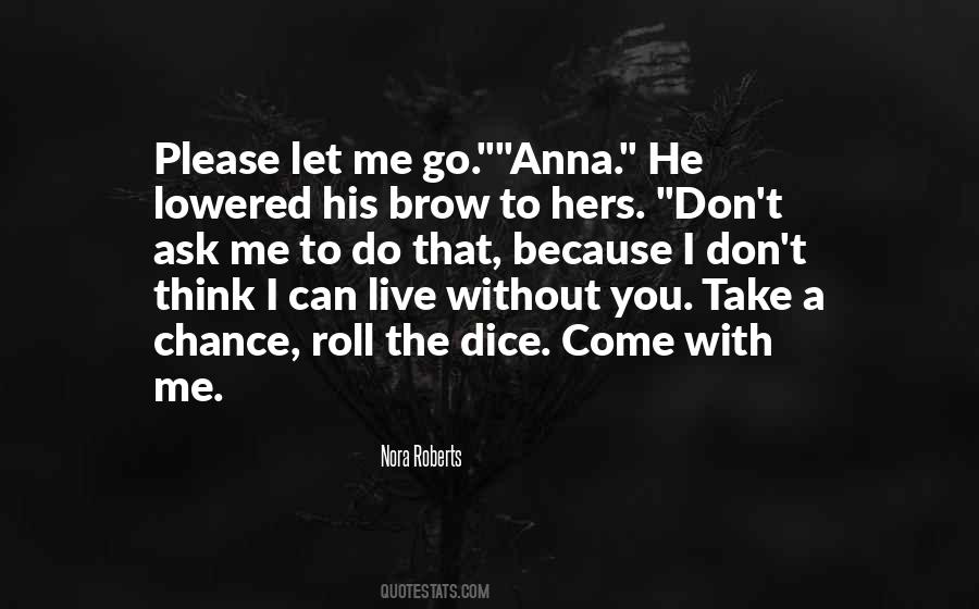 Please Don't Go Quotes #1628063