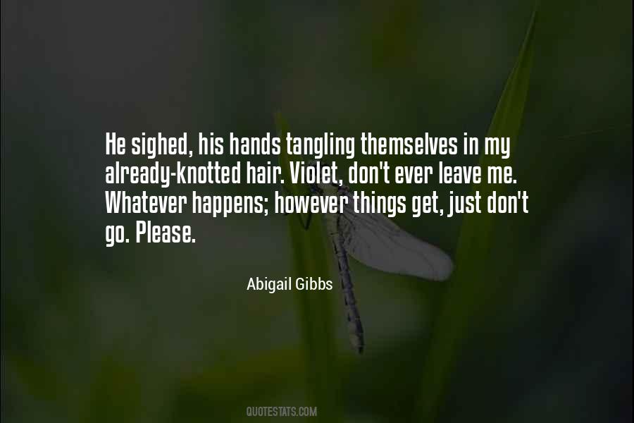 Please Don't Go Quotes #1794065