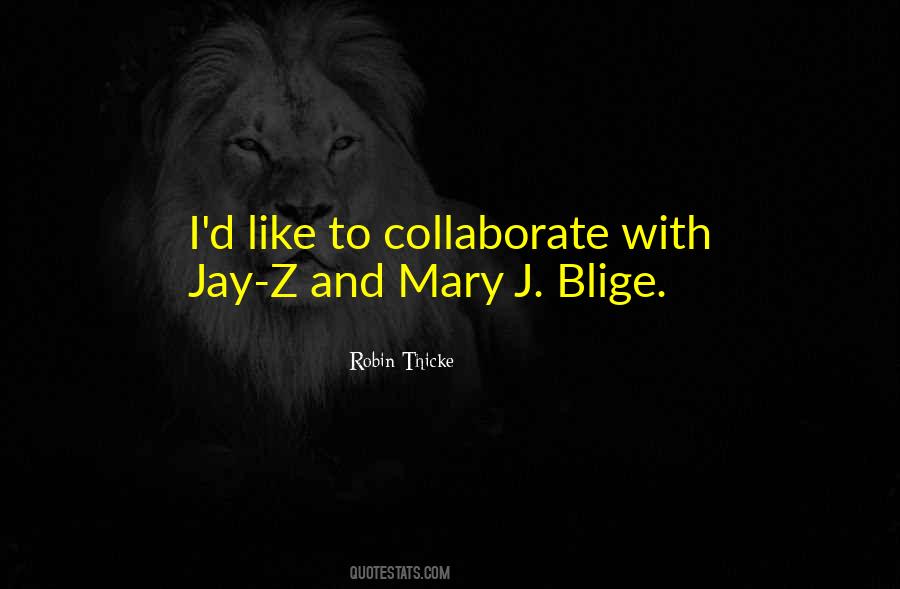 Quotes About Jay Z #1293491