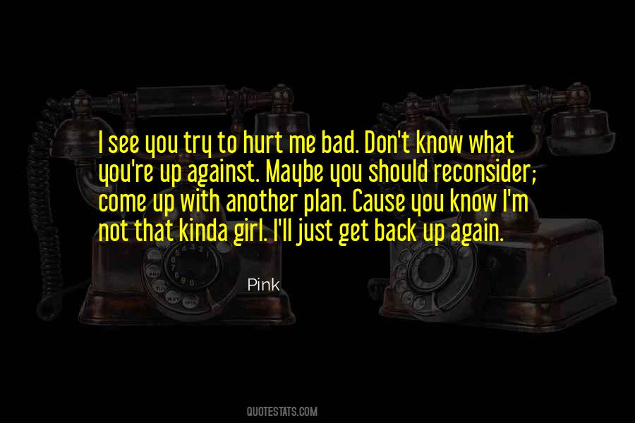 Please Don't Hurt Me Again Quotes #113900