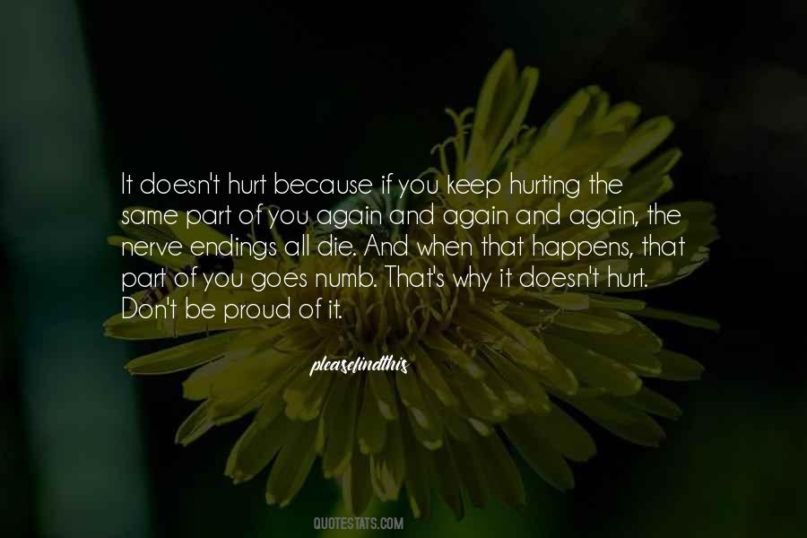 Please Don't Hurt Me Again Quotes #1427683