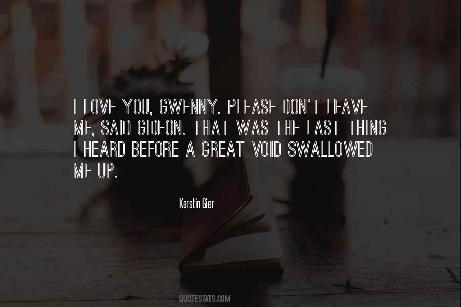 Please Don't Leave Me Love Quotes #1138551