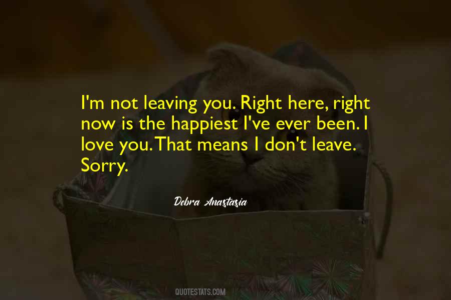 Please Don't Leave Me Love Quotes #447878