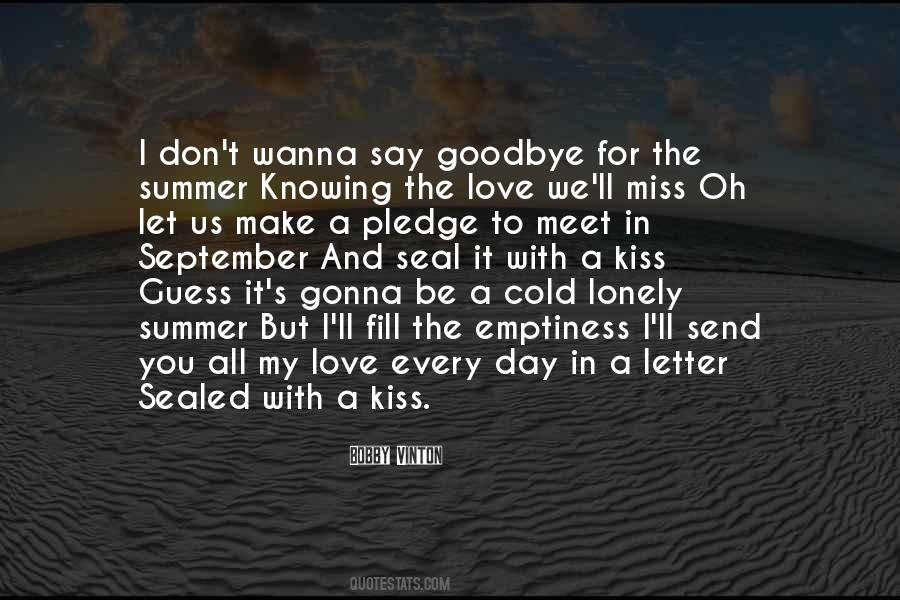 Please Don't Say Goodbye Quotes #1447621