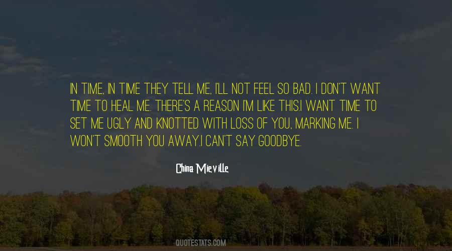 Please Don't Say Goodbye Quotes #1834992