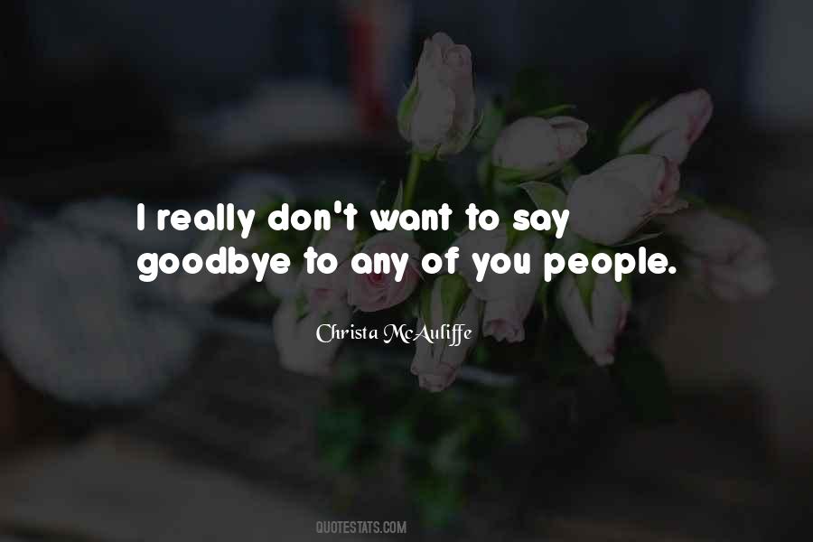 Please Don't Say Goodbye Quotes #995551