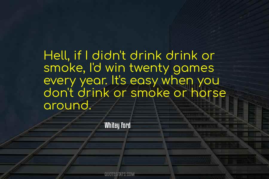 Please Don't Smoke Quotes #106354