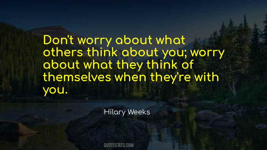 Please Don't Worry Quotes #13349 Please Don't Worry Quotes #13349
