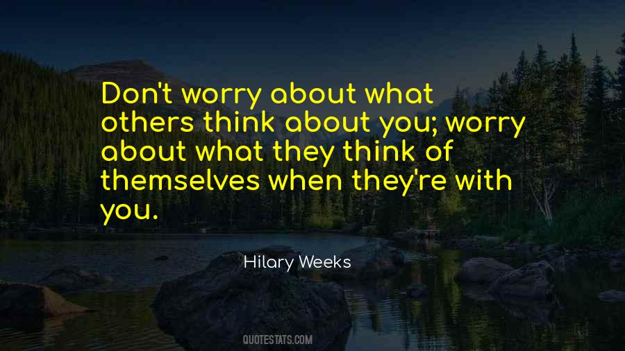 Please Don't Worry Quotes #13349