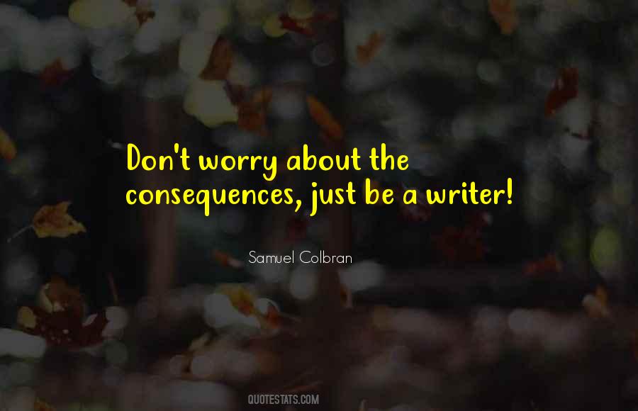 Please Don't Worry Quotes #18363