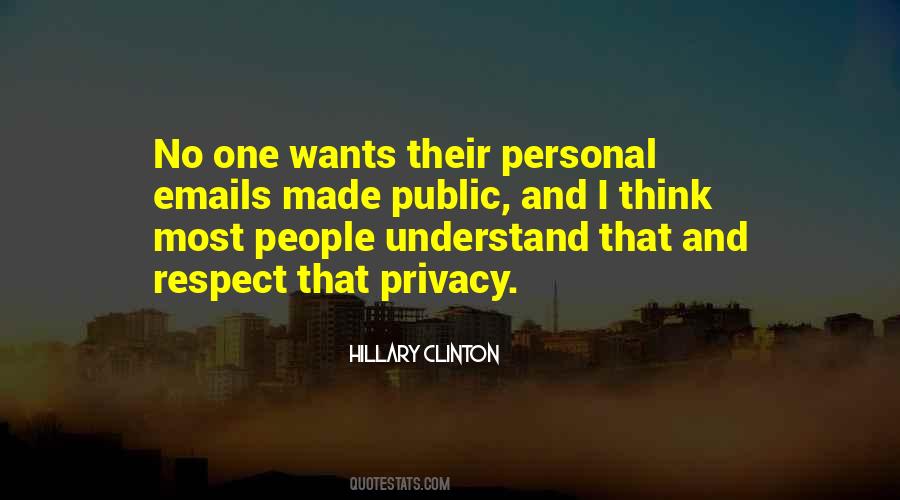 Please Respect My Privacy Quotes #941059