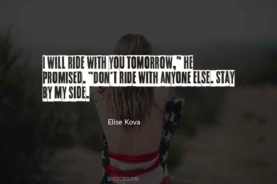 STAY BY MY SIDE QUOTES –