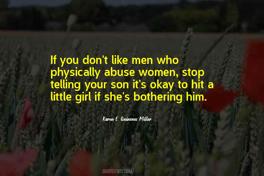 Please Stop Bothering Me Quotes #25088