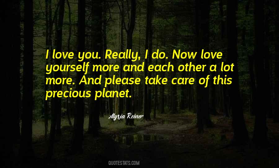 Please Take Care Quotes #280180