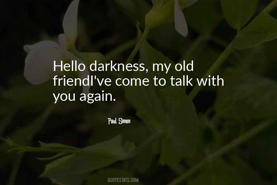 Please Talk To Me Again Quotes #25086