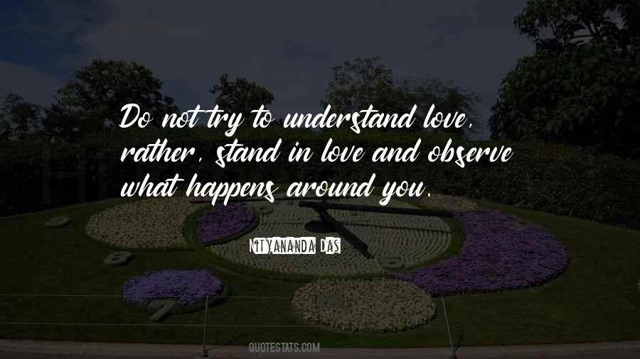 Please Understand I Love You Quotes #37289