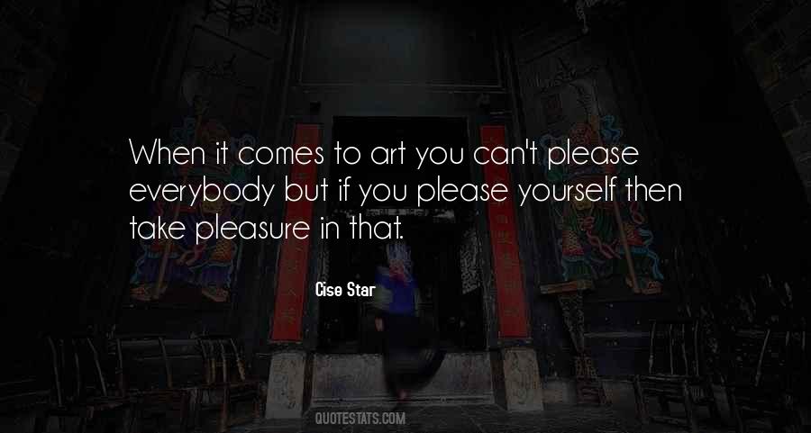 Please Yourself Quotes #1473637