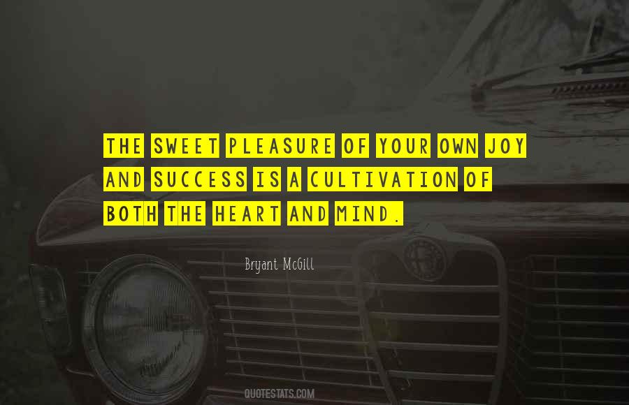 Pleasure And Joy Quotes #650573