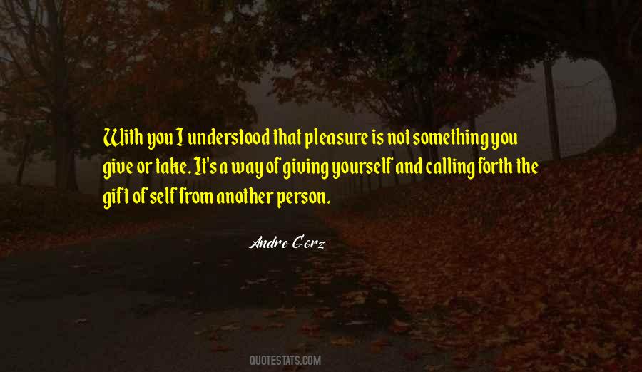 Pleasure Yourself Quotes #1010331