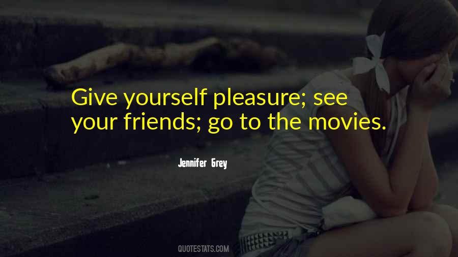 Pleasure Yourself Quotes #1608769