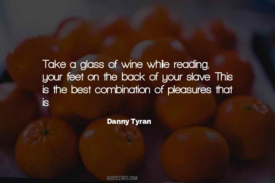 Pleasures Of Reading Quotes #396117