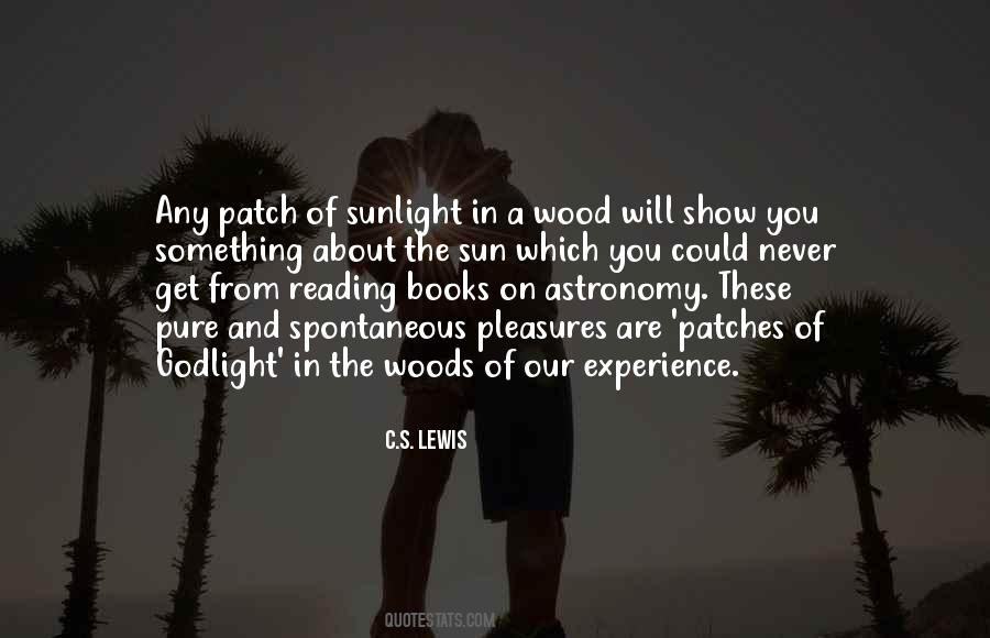 Pleasures Of Reading Quotes #456139