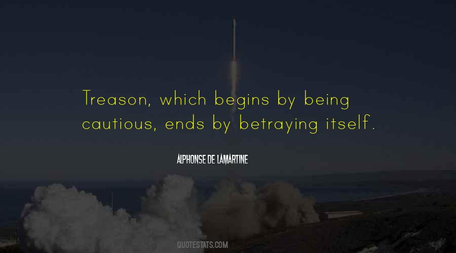 Quotes About Betraying #1180605