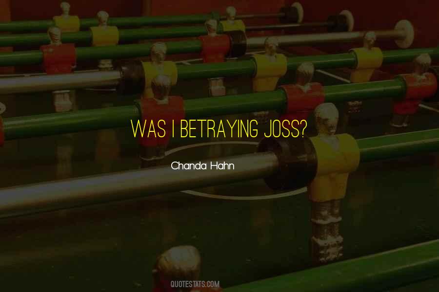 Quotes About Betraying #979439
