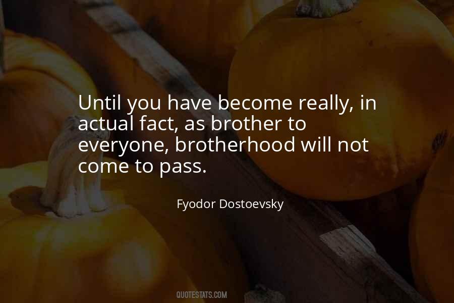 Quotes About Fyodor Dostoevsky #929024