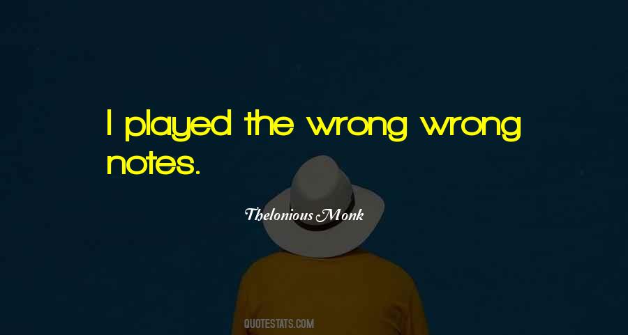 Quotes About Thelonious Monk #1281308