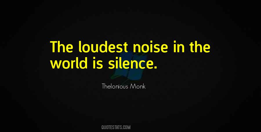 Quotes About Thelonious Monk #1345450