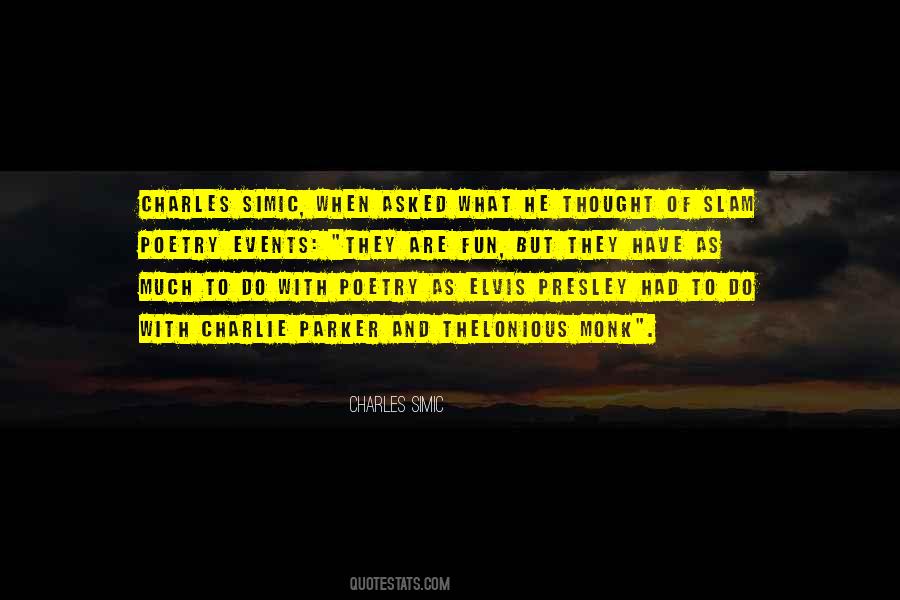 Quotes About Thelonious Monk #1854422