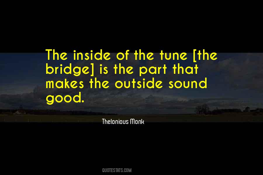 Quotes About Thelonious Monk #531936
