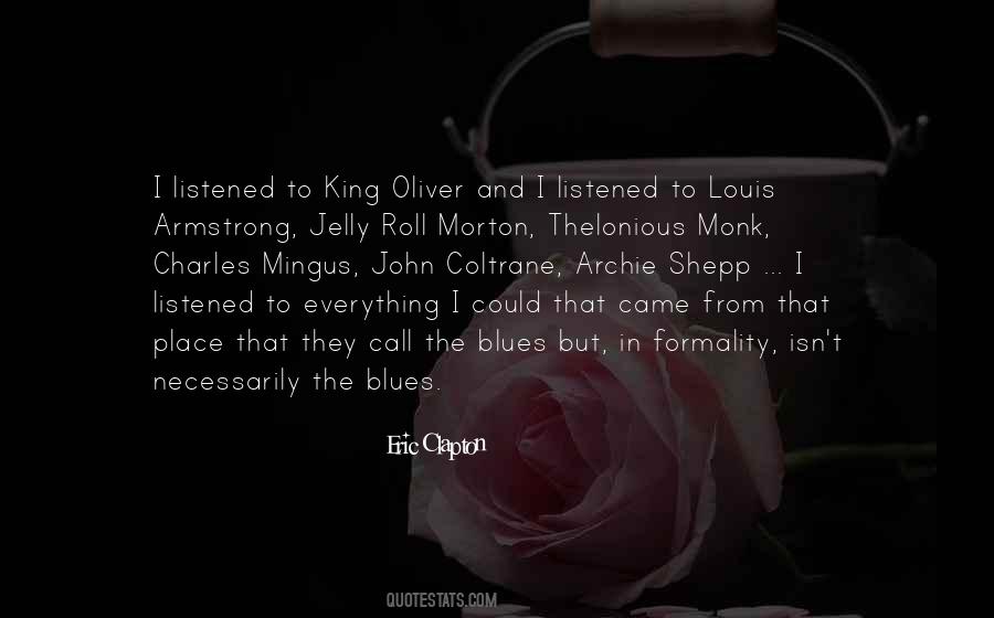 Quotes About Thelonious Monk #715555